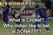 What is Cricket?Why Indian like to bet at SONA777?.jpg What is Cricket?Why Indian like to bet at SONA777?.jpg